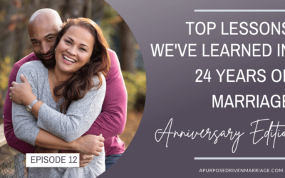 Top Lessons We’ve Learned in 24 Years of Marriage