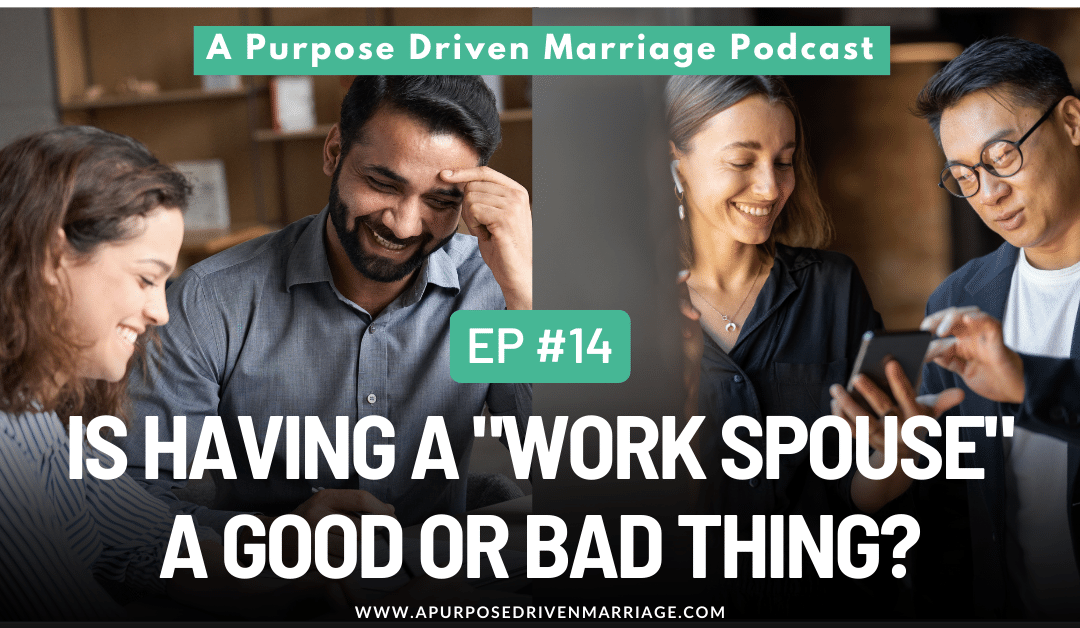 Is Having A Work Spouse A Good Or Bad Thing?