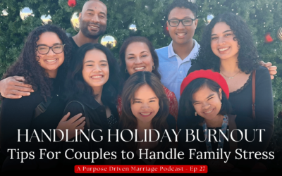 Handling Holiday Burnout: Tips for Couples to Manage Family Stress