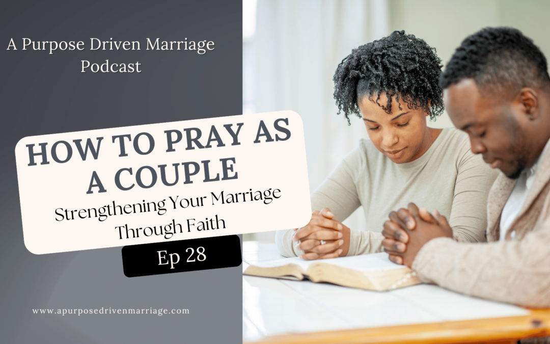 How to pray as a couple