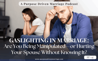 Gaslighting in Marriage: Are You Being Manipulated—or Hurting Your Spouse Without Knowing It?